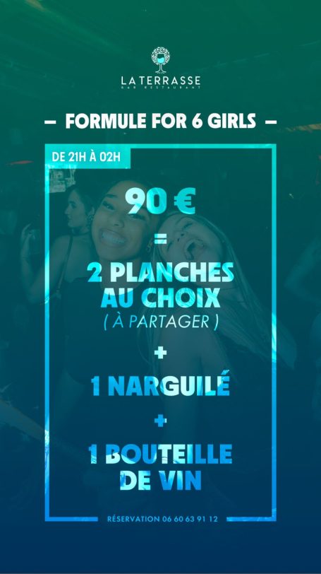 Offre pour 6 filles : 90 € pour 2 planches, 1 narguilé et 1 bouteille de vin.